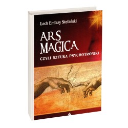 Ars Magica czyli Sztuka Psychotroniki - Lech Emfazy Stefański