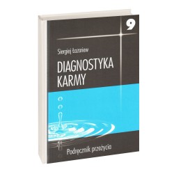 Diagnostyka Karmy Podręcznik Przeżycia część 9 - SERGIEJ ŁAZARIEW