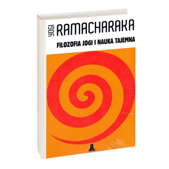 Filozofia jogi i nauka tajemna - Yogi Ramacharaka