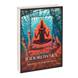 Mistrz i czarownice - Alejandro Jodorowsky