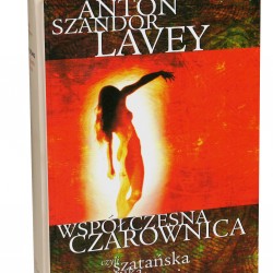 Współczesna czarownica - Anton Szandor LaVey