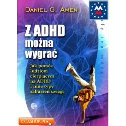 Z ADHD można wygrać - Daniel G. Amen