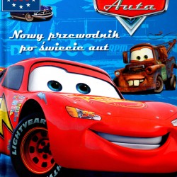 Disney Pixar Auta. Nowy przewodnik po świecie aut i bujdy na resorach