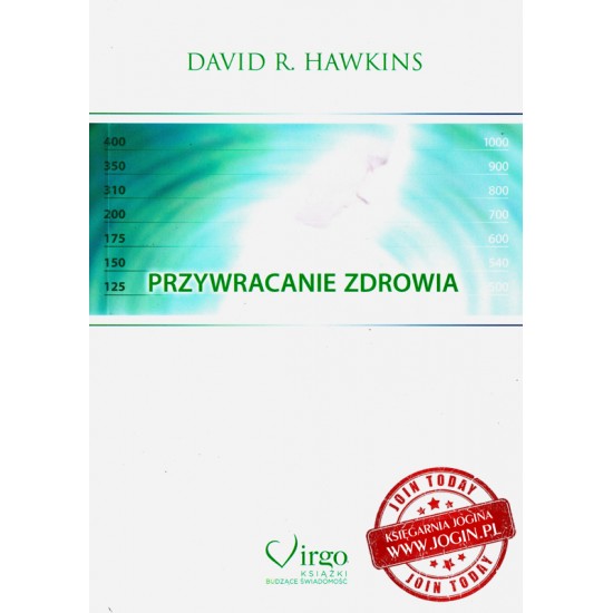 Przywracanie Zdrowia - David R. Hawkins